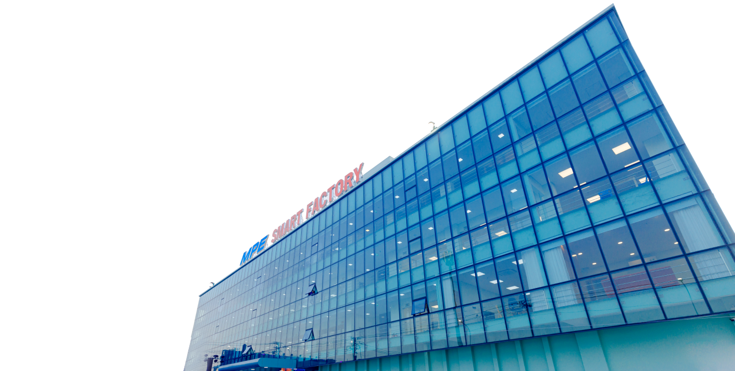 Đến! Tham quan và trải nghiệm
MPE Smart Factory
